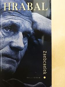 Bohumil Hrabal - Zsebcselek [antikvár]