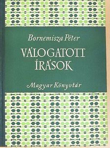 Bornemisza Péter - Válogatott írások [antikvár]