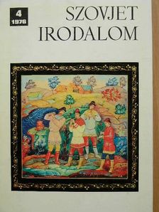 Alekszandr Tvardovszkij - Szovjet Irodalom 1976/4. [antikvár]