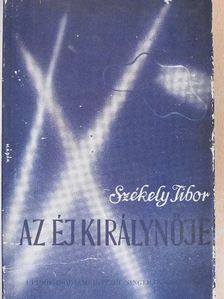 Székely Tibor - Az éj királynője [antikvár]