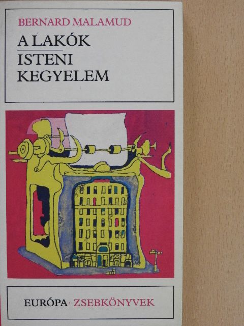 Bernard Malamud - A lakók/Isteni kegyelem [antikvár]