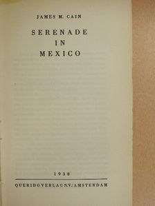 James M. Cain - Serenade in Mexico [antikvár]