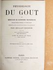 Brillat-Savarin - Physiologie du Gout  [antikvár]