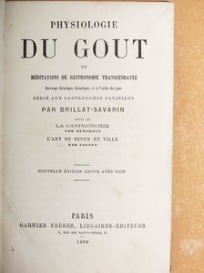 Brillat-Savarin - Physiologie du Gout  [antikvár]