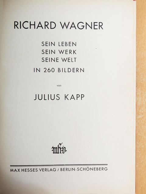 Julius Kapp - Richard Wagner [antikvár]