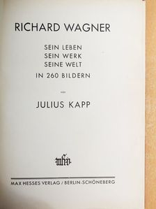 Julius Kapp - Richard Wagner [antikvár]