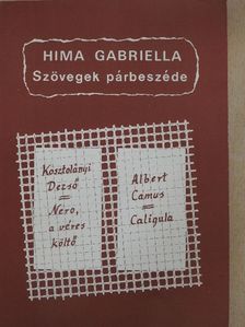 Hima Gabriella - Szövegek párbeszéde [antikvár]
