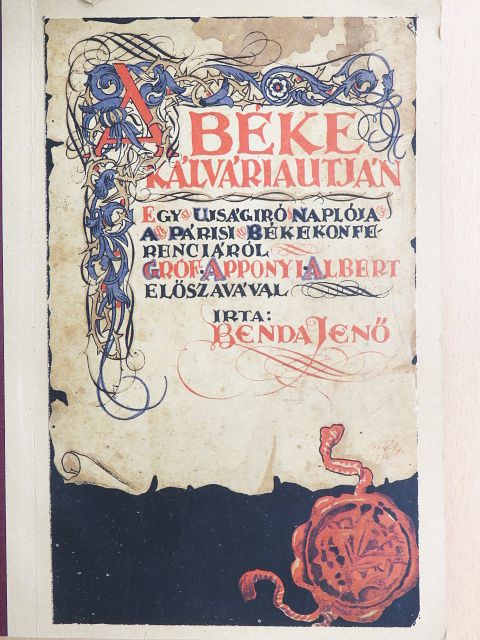 Benda Jenő - A béke kálvária-utján [antikvár]