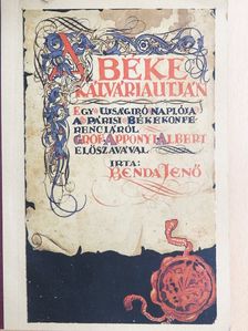 Benda Jenő - A béke kálvária-utján [antikvár]