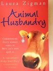 Laura Zigman - Animal Husbandry [antikvár]