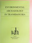 Environmental Archaeology in Transdanubia [antikvár]