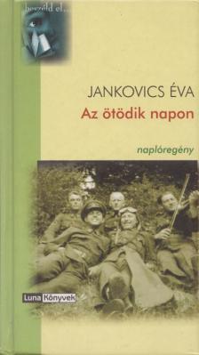 Jankovics Éva - Az ötödik napon [antikvár]