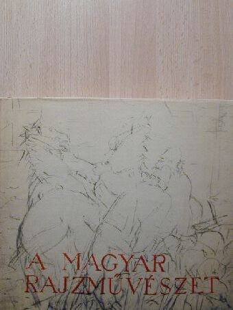 Pataky Dénes - A magyar rajzművészet [antikvár]