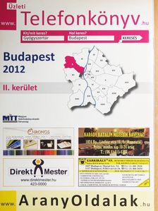 Üzleti telefonkönyv - Budapest II. kerület 2012 [antikvár]