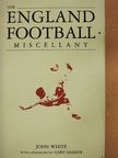 John White - The England Football Miscellany [antikvár]