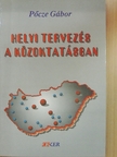 Pőcze Gábor - Helyi tervezés a közoktatásban [antikvár]
