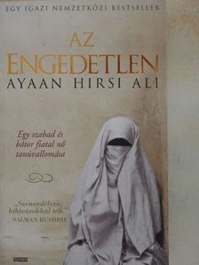 Ayaan Hirsi Ali - Az engedetlen [antikvár]