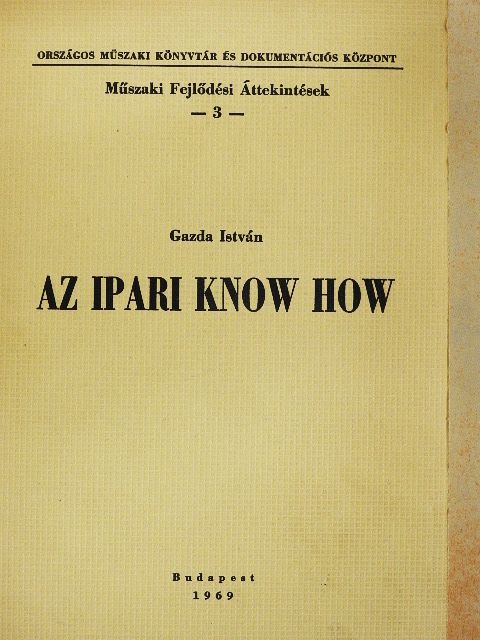 Gazda István - Az ipari know how [antikvár]