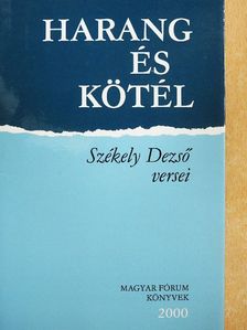 Székely Dezső - Harang és kötél [antikvár]
