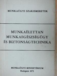 Dr. Bánsági József - Munkaélettan, munkaegészségügy és biztonságtechnika [antikvár]
