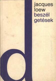 Loew, Jacques - Beszélgetések [antikvár]