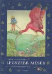 Sebők Zsigmond - Legszebb mesék - A Világ Népeinek Mesekincséből [antikvár]