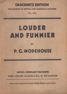 P. G. Wodehouse - Louder and Funnier [antikvár]