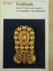 Garam Éva - Goldfunde aus der Völkerwanderungszeit im Ungarischen Nationalmuseum [antikvár]