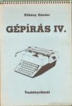 KÖKÉNY SÁNDOR - Gépírás IV. [antikvár]