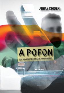 Abbas Khider - A pofon - Egy bevándorló Németországban [antikvár]