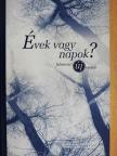 Bobory Zoltán - Évek vagy napok? [antikvár]