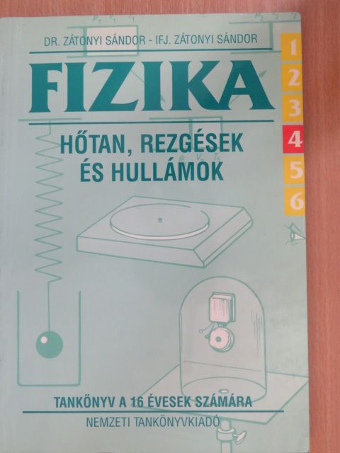Dr. Zátonyi Sándor - Fizika 6/4. [antikvár]