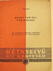 J. K. Jerome - Útrakészen [antikvár]