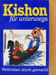 Ephraim Kishon - Kishon für unterwegs [antikvár]