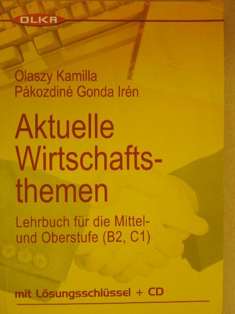 Olaszy Kamilla - Aktuelle Wirtschaftsthemen [antikvár]