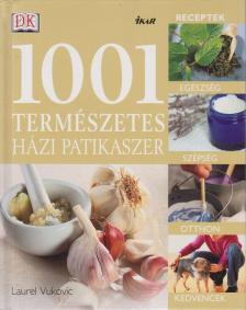 Laurel Vukovic - 1001 természetes házi patikaszer [antikvár]