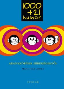 Margitay Zsolt - Aranyköpések hírességektől [antikvár]