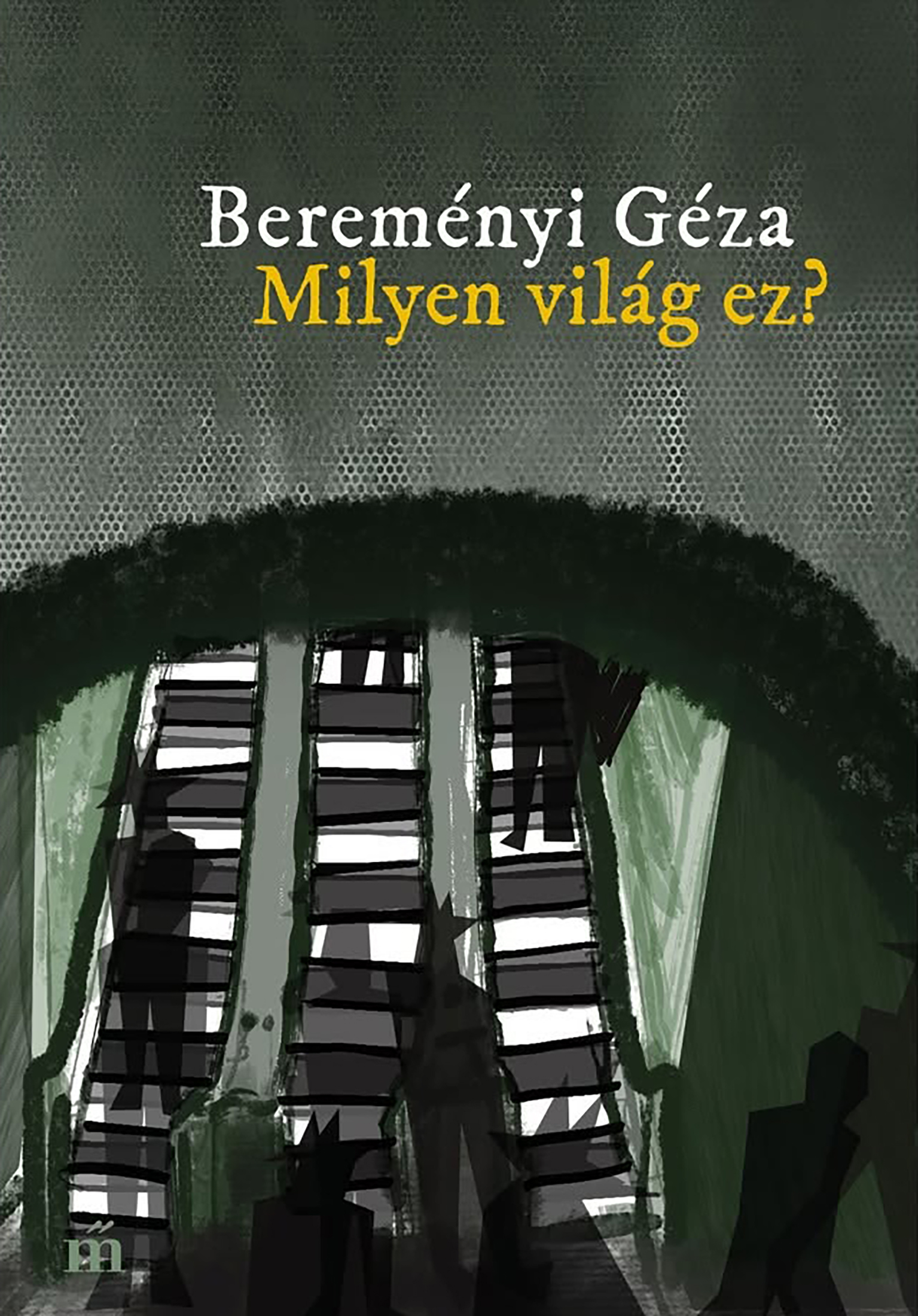 Bereményi Géza - Milyen világ ez? [eKönyv: epub, mobi]