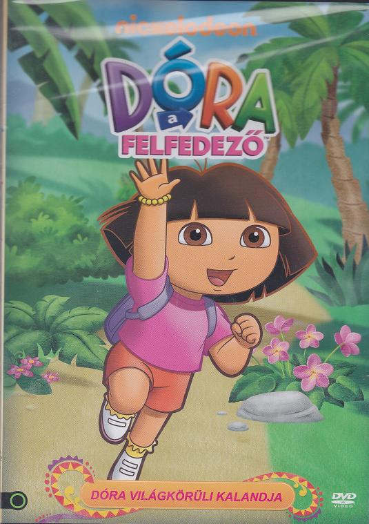 DÓRA, A FELFEDEZŐ -  DÓRA VILÁGKÖRÜLI KALANDJA