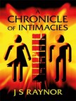 Raynor J.S - A Chronicle of Intimacies [eKönyv: epub, mobi]
