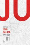 Deák Zsolt (szerkesztő) - Jung nálunk I. - Magyar szerzők jungi analitikus írásai
