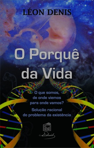 Denis Léon - O Porque da Vida [eKönyv: epub, mobi]