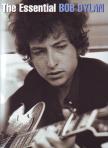 THE ESSENTIAL BOB DYLAN FOR VOICE, PIANO AND GUITAR