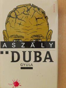 Duba Gyula - Aszály [antikvár]