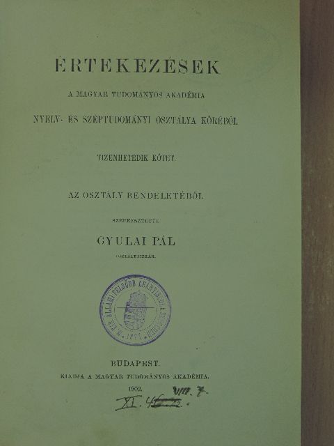 Dézsi Lajos - Értekezések a Magyar Tudományos Akadémia Nyelv- és Széptudományi Osztálya köréből XVII. [antikvár]