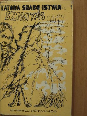 Katona Szabó István - Szakítás [antikvár]