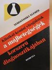 Nemesánszky Elemér - Klinikai-kémiai vizsgálatok a májbetegségek korszerű diagnosztikájában [antikvár]