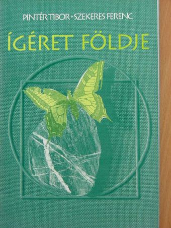 Pintér Tibor - Ígéret földje [antikvár]