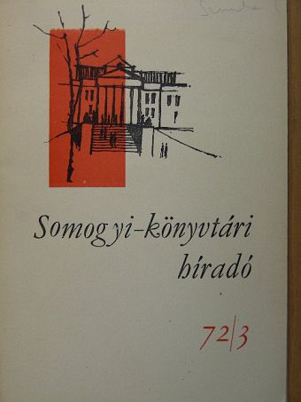 Baranyi I. Emilné - Somogyi-könyvtári híradó 1972. augusztus [antikvár]