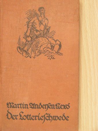 Martin Andersen Nexö - Der Lotterieschwede (gótbetűs) [antikvár]